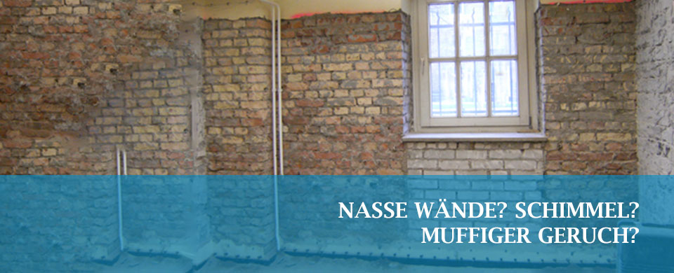 Nasser Keller, Durchfeuchtungen im Mauerwerk